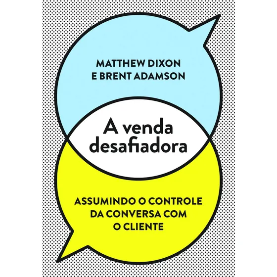 A Venda Desafiadora; Editora: Portfolio-penguin