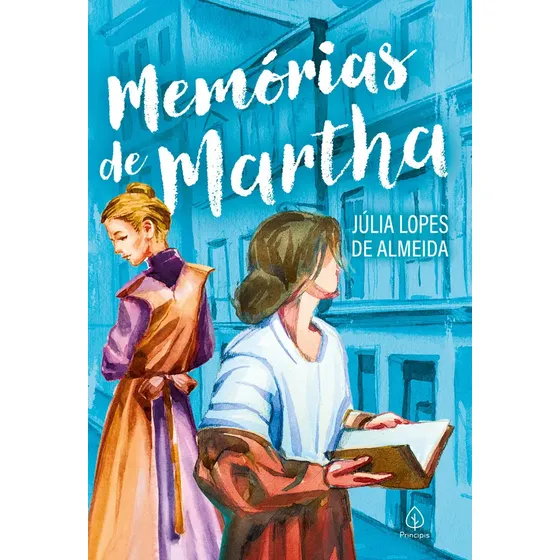 Memórias de Martha - Lopes de Almeida, Júlia - Principis - Capa Mole