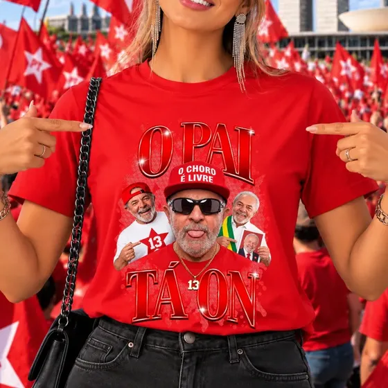 Camiseta Unissex Politica Lula O Pai Ta On Malha 100%algodao